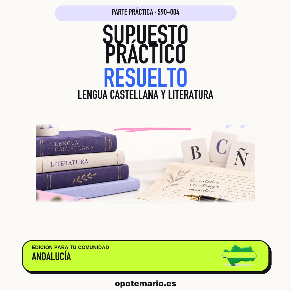 Supuestos prácticos resueltos de Lengua Castellana y Literatura en Andalucía. PDF de Opotemario.