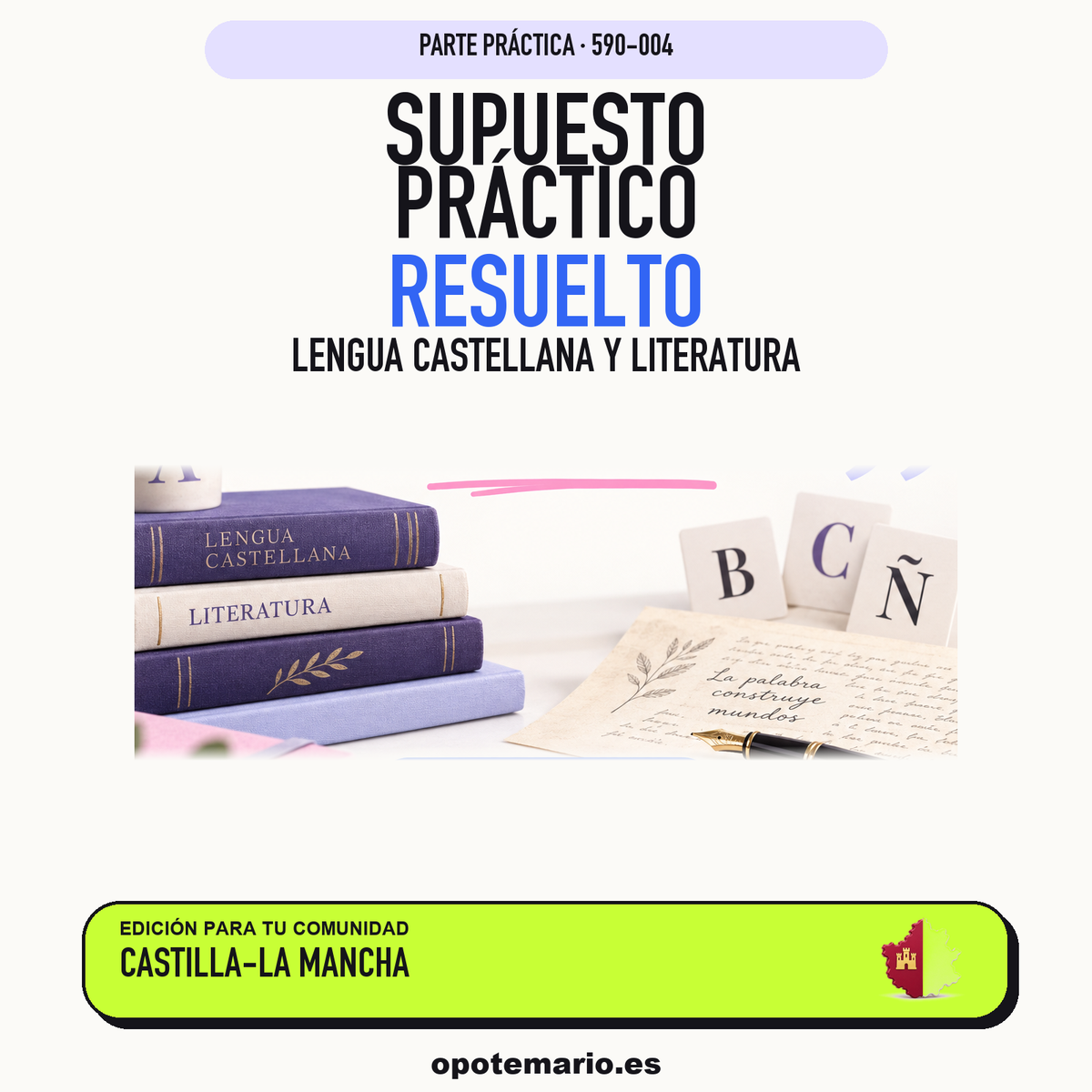 Supuestos prácticos resueltos de Lengua Castellana y Literatura en Castilla-La Mancha. PDF de Opotemario.