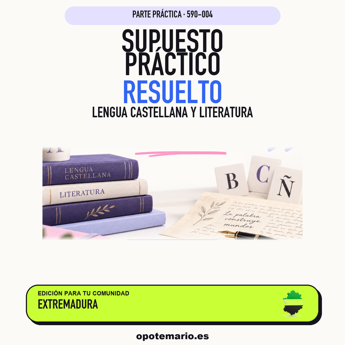Supuestos prácticos resueltos de Lengua Castellana y Literatura en Extremadura. PDF de Opotemario.