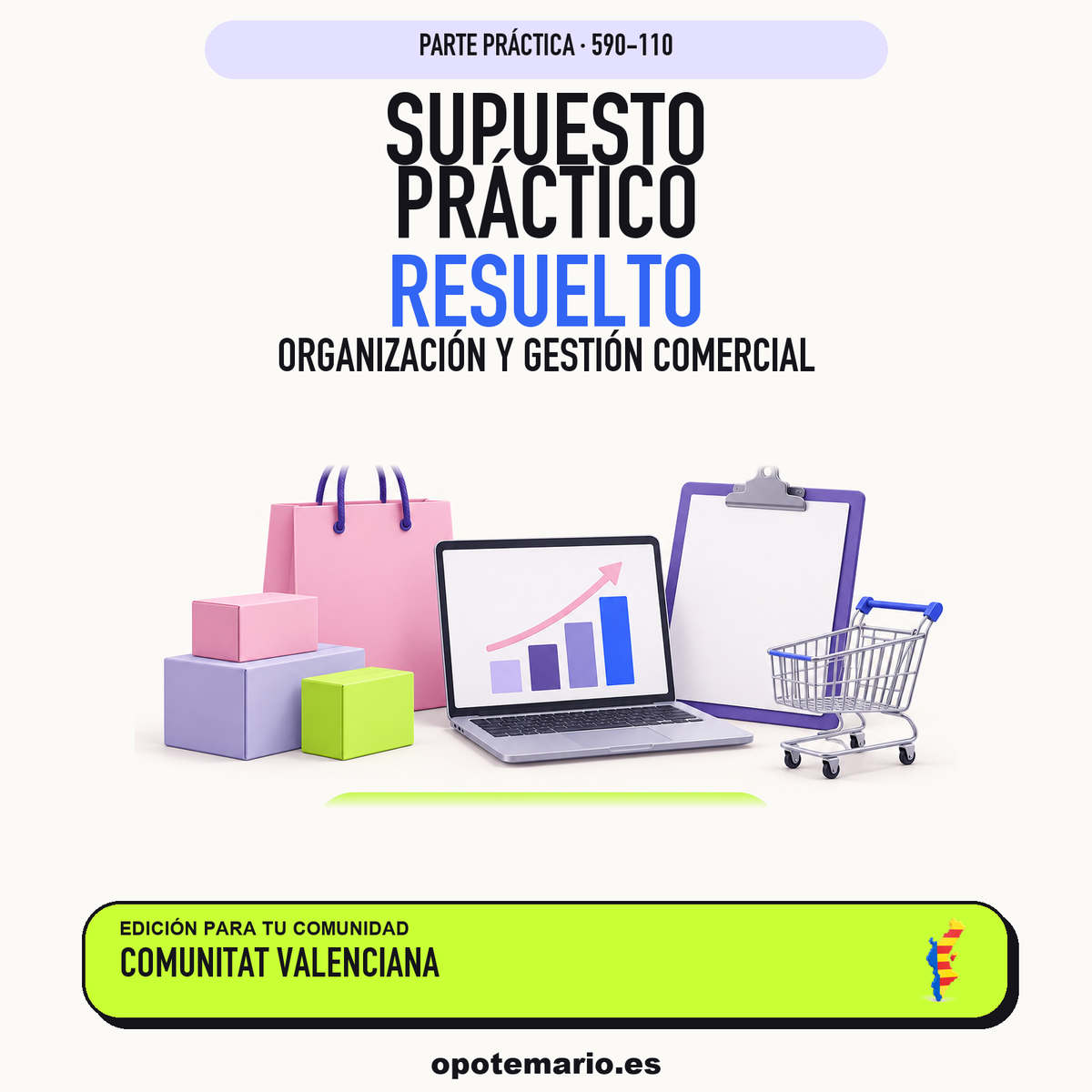 Supuestos prácticos resueltos de Organización y Gestión Comercial en Comunitat Valenciana. PDF de Opotemario.