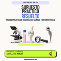 Supuestos prácticos resueltos de Procedimientos de Diagnóstico Clínico y Ortoprotésico en Castilla-La Mancha. PDF de Opotemario.
