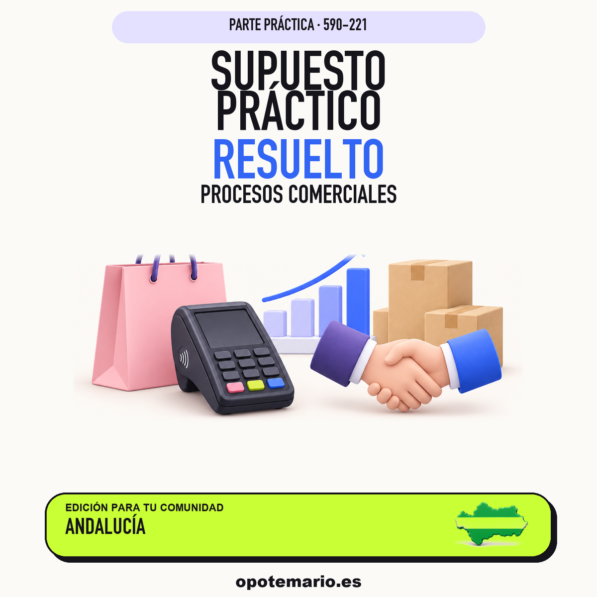Supuestos prácticos resueltos de Procesos Comerciales en Andalucía. PDF de Opotemario.