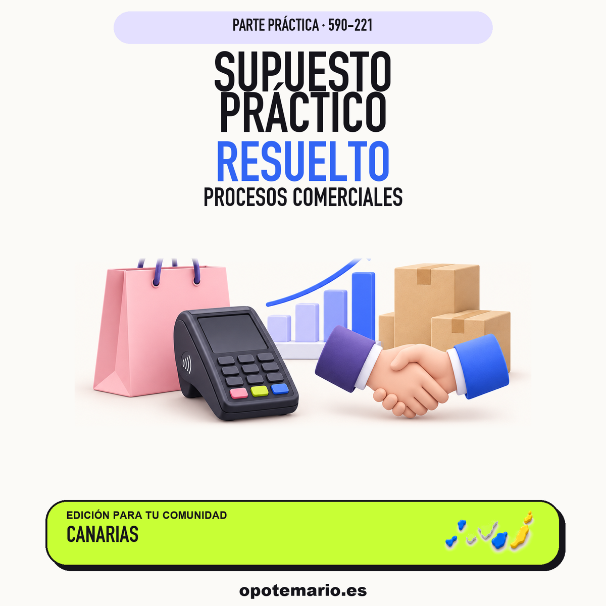 Supuestos prácticos resueltos de Procesos Comerciales en Canarias. PDF de Opotemario.