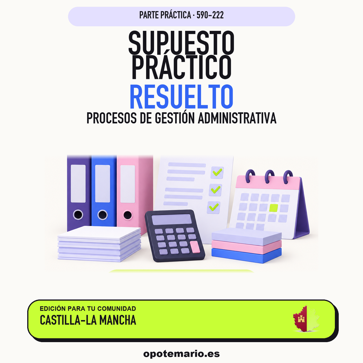 Supuestos prácticos resueltos de Procesos de Gestión Administrativa en Castilla-La Mancha. PDF de Opotemario.