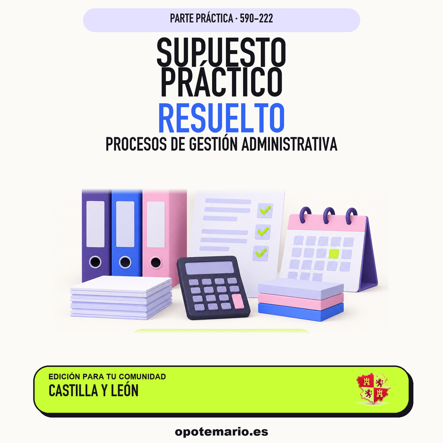 Supuestos prácticos resueltos de Procesos de Gestión Administrativa en Castilla y León. PDF de Opotemario.