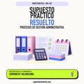 Supuestos prácticos resueltos de Procesos de Gestión Administrativa en Comunitat Valenciana. PDF de Opotemario.