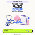 Supuestos prácticos resueltos de Procesos Sanitarios en Canarias. PDF de Opotemario.