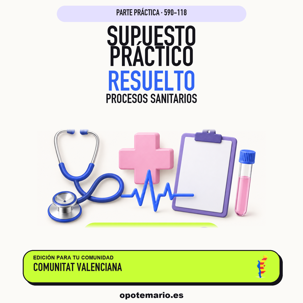 Supuestos prácticos resueltos de Procesos Sanitarios en Comunitat Valenciana. PDF de Opotemario.