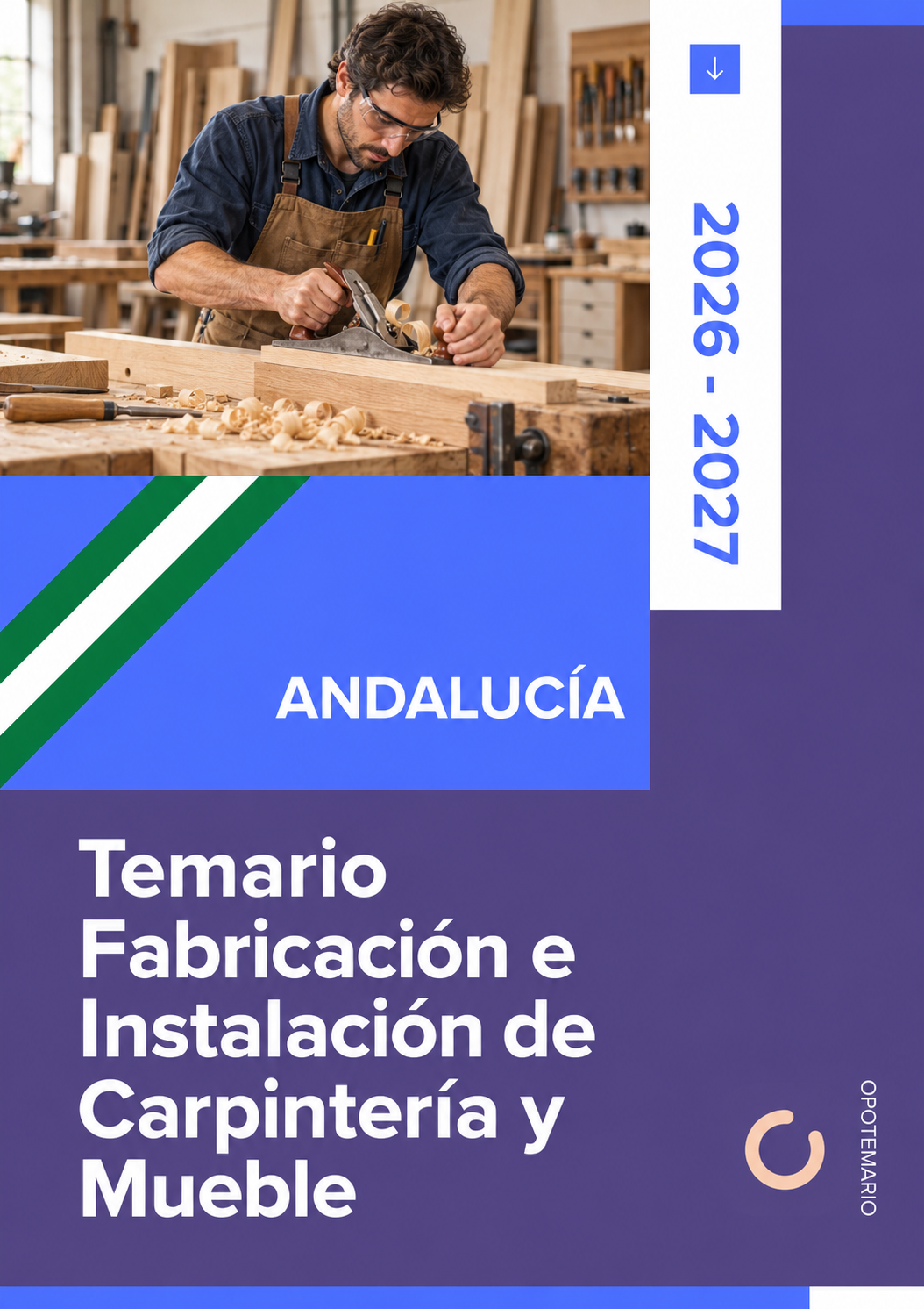 Temario de oposiciones de Fabricación e Instalación de Carpintería y Mueble en Andalucía 2026-2027