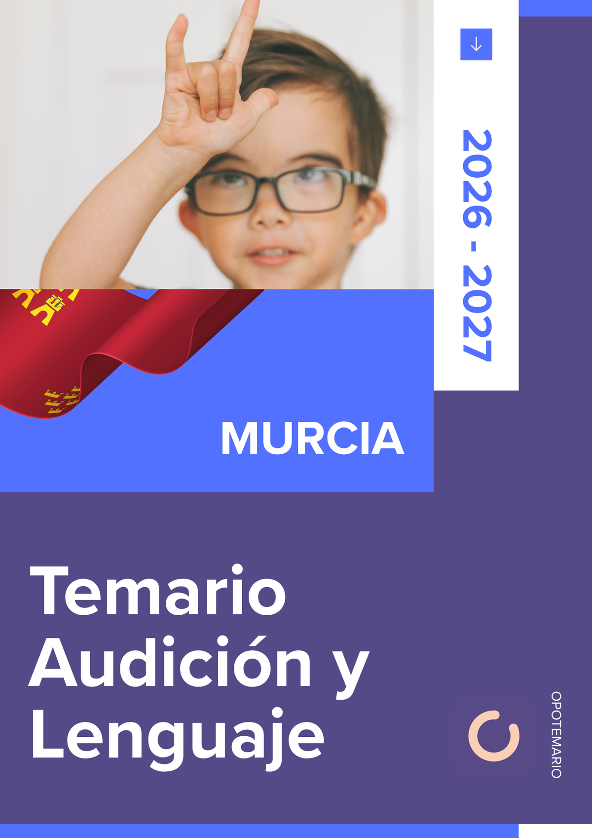 Temario de oposiciones de Audición y Lenguaje (AL) en Murcia 2026-2027