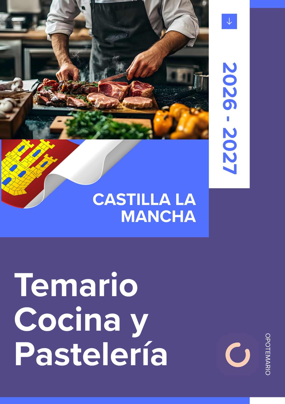 Temario de oposiciones de Cocina y Pastelería en Castilla-La Mancha 2026-2027