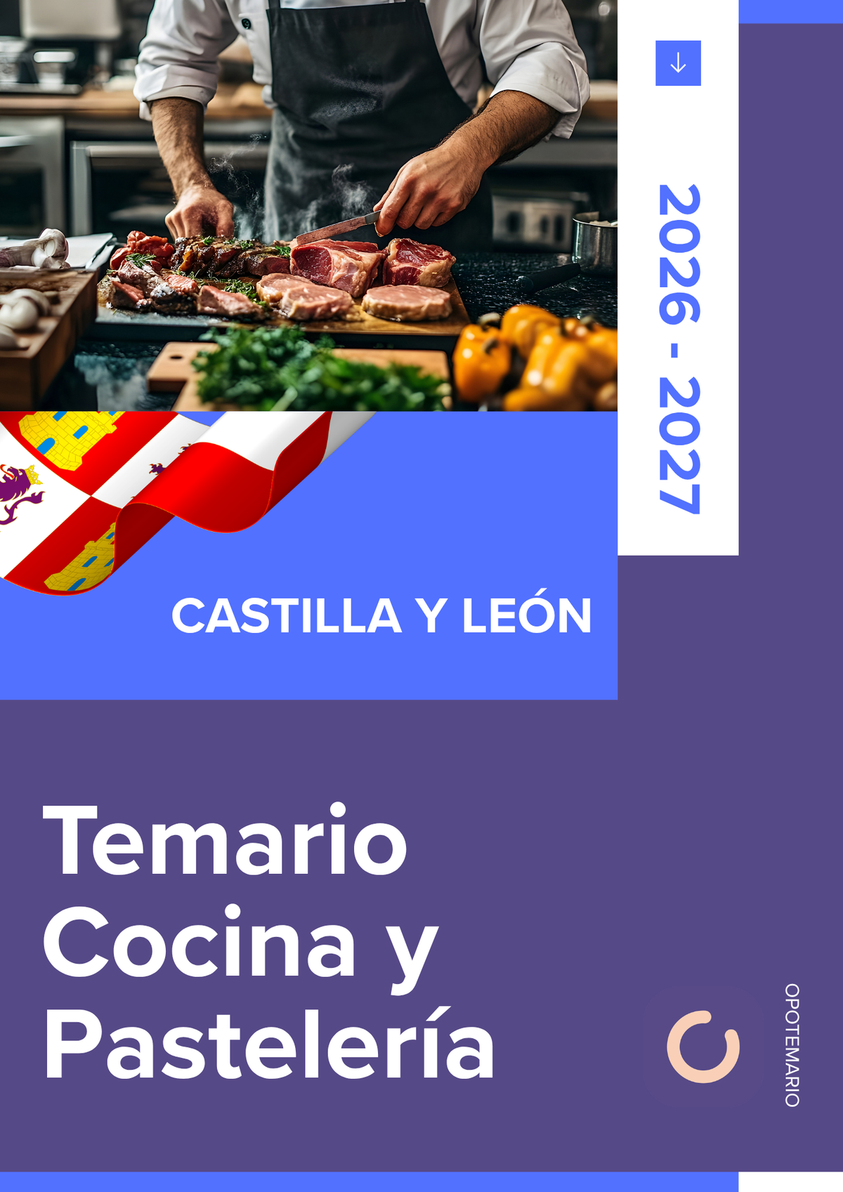 Temario de oposiciones de Cocina y Pastelería en Castilla y León 2026-2027