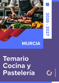 Temario de oposiciones de Cocina y Pastelería en Murcia 2026-2027