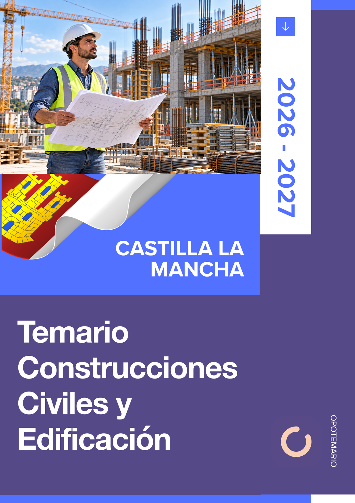 Temario de oposiciones de Construcciones Civiles y Edificación en Castilla-La Mancha 2026-2027