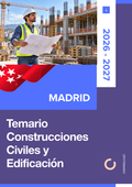 Temario de oposiciones de Construcciones Civiles y Edificación en Madrid 2026-2027
