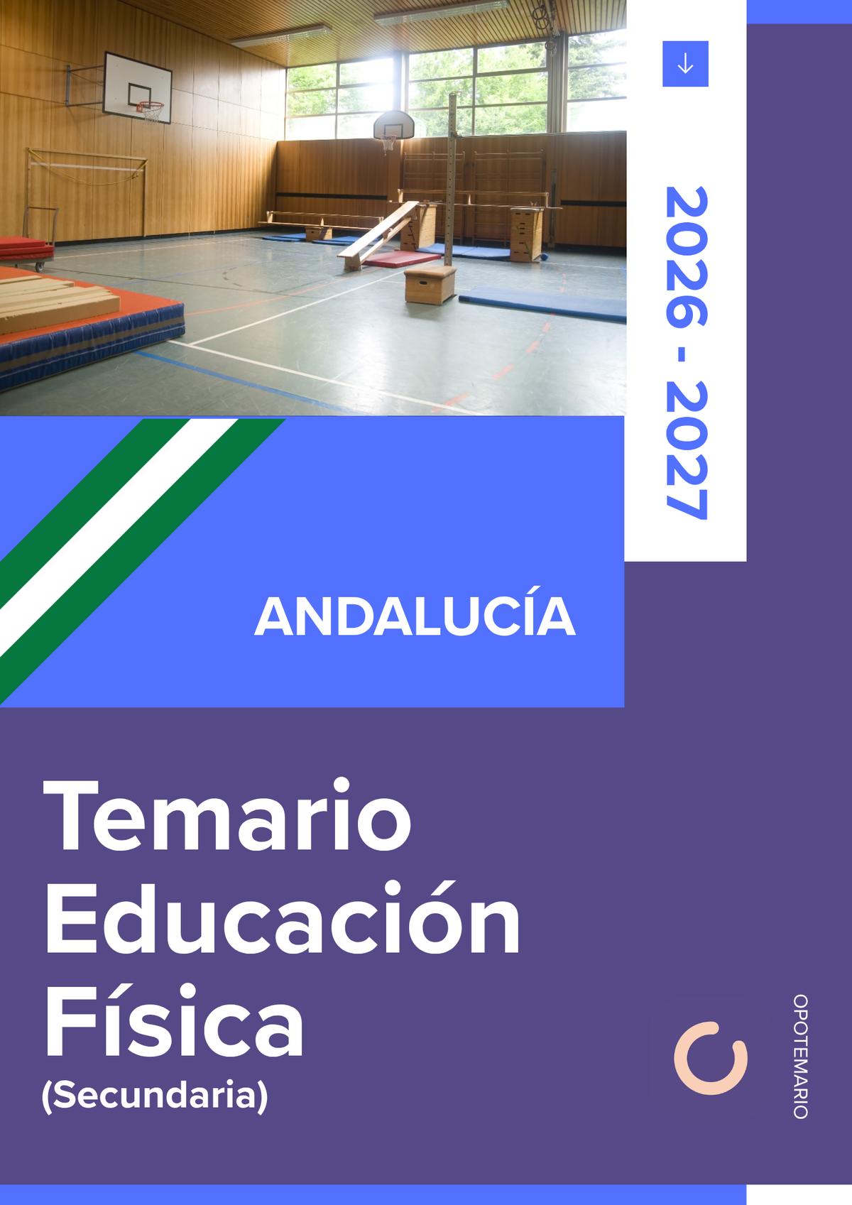 Temario de oposiciones de Educación Física de Secundaria en Andalucía 2026-2027