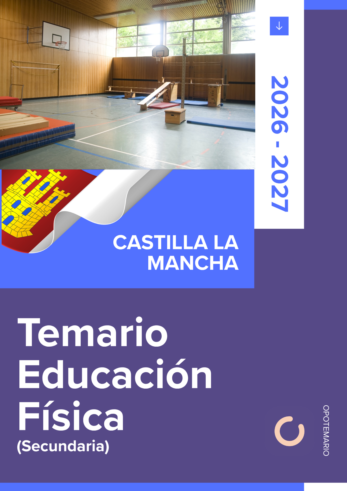 Temario de oposiciones de Educación Física de Secundaria en Castilla-La Mancha 2026-2027