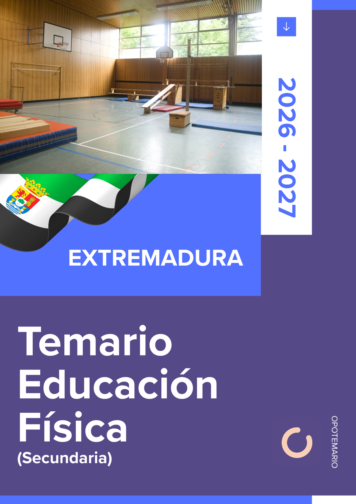 Temario de oposiciones de Educación Física de Secundaria en Extremadura 2026-2027