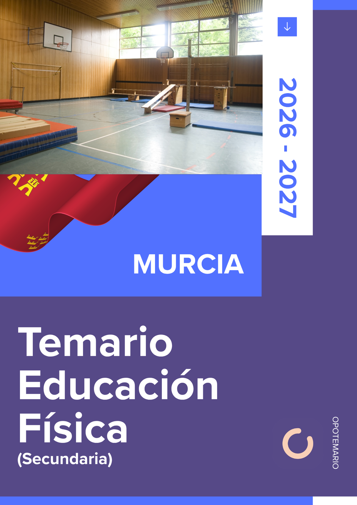 Temario de oposiciones de Educación Física de Secundaria en Murcia 2026-2027