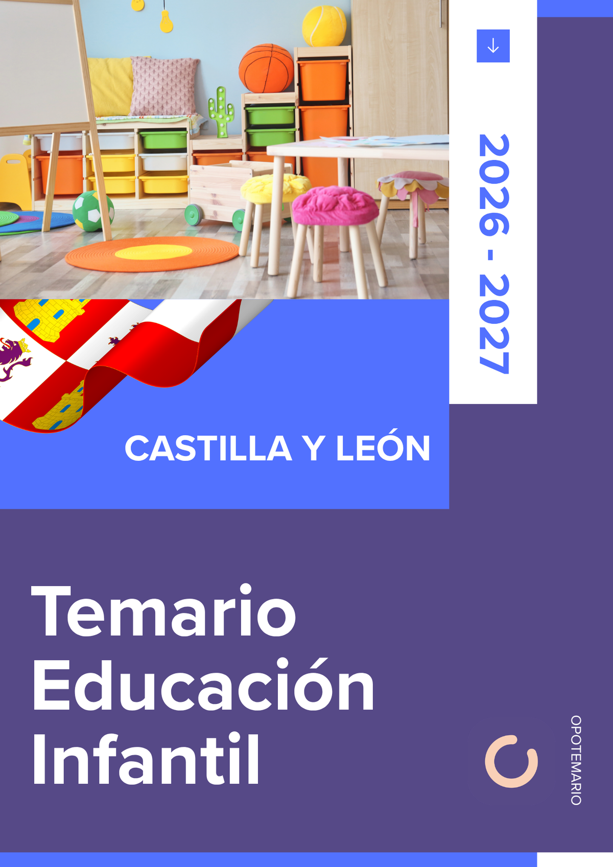 Temario de oposiciones de Educación Infantil en Castilla y León 2026-2027