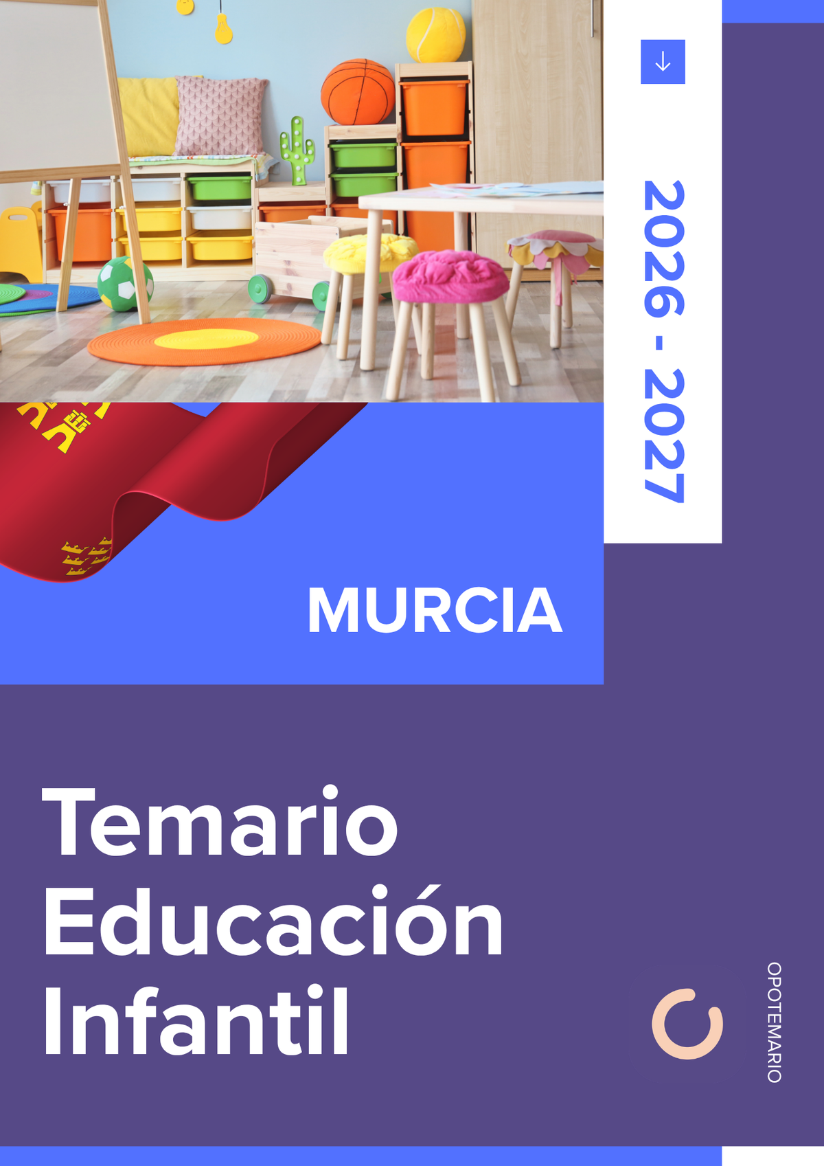 Temario de oposiciones de Educación Infantil en Murcia 2026-2027