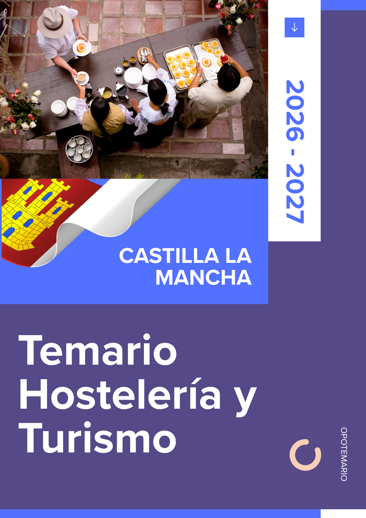 Temario de oposiciones de Hostelería y Turismo en Castilla-La Mancha 2026-2027