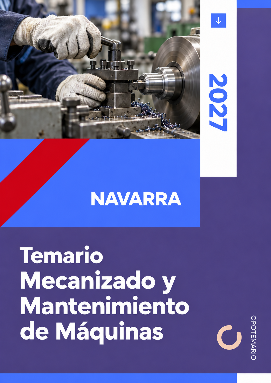 Temario de oposiciones de Mecanizado y Mantenimiento de Máquinas en Navarra 2027