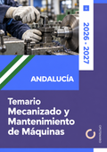 Temario de oposiciones de Mecanizado y Mantenimiento de Máquinas en Andalucía 2026-2027