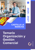 Temario de oposiciones de Organización y Gestión Comercial en Castilla-La Mancha 2026-2027
