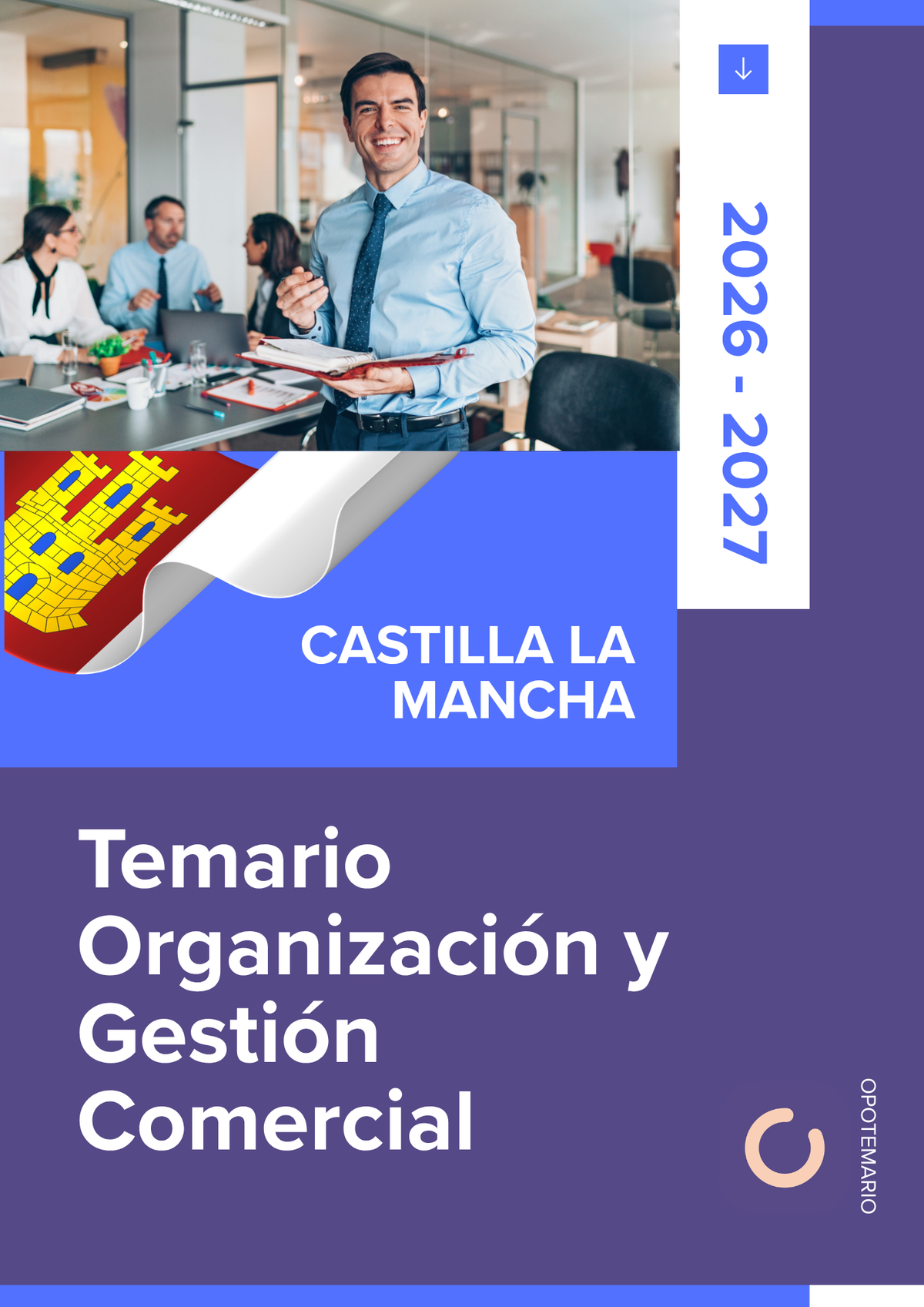 Temario de oposiciones de Organización y Gestión Comercial en Castilla-La Mancha 2026-2027