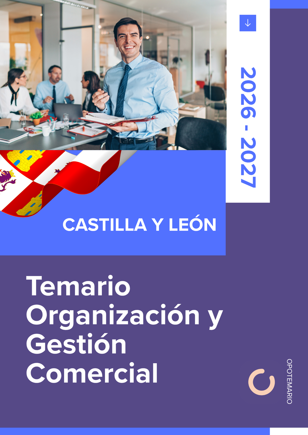 Temario de oposiciones de Organización y Gestión Comercial en Castilla y León 2026-2027