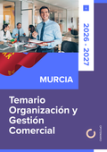 Temario de oposiciones de Organización y Gestión Comercial en Murcia 2026-2027