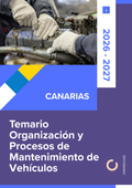 Temario de oposiciones de Organización y Procesos de Mantenimiento de Vehículos en Canarias 2026-2027
