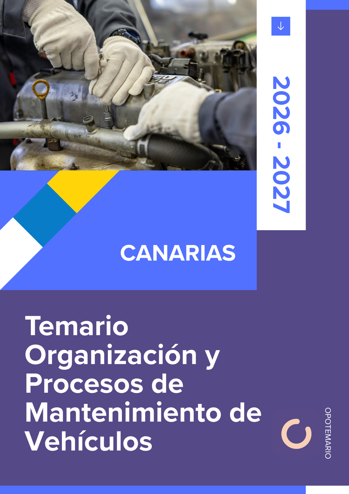 Temario de oposiciones de Organización y Procesos de Mantenimiento de Vehículos en Canarias 2026-2027
