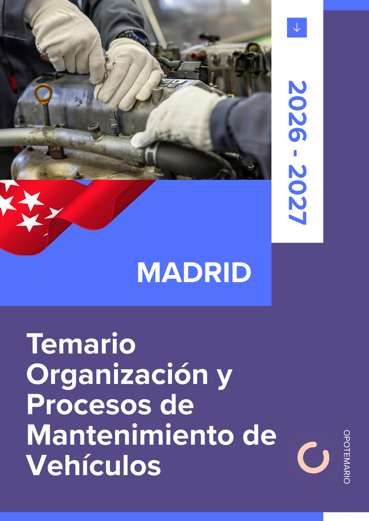 Temario de oposiciones de Organización y Procesos de Mantenimiento de Vehículos en Madrid 2026-2027