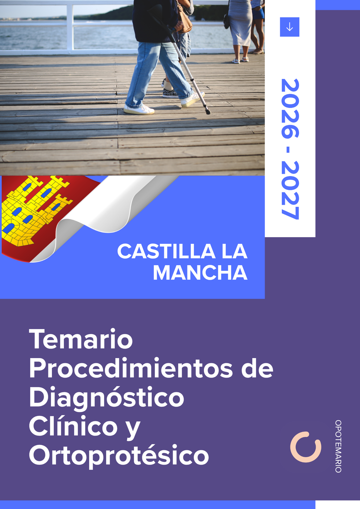 Temario de oposiciones de Procedimientos de Diagnóstico Clínico y Ortoprotésico en Castilla-La Mancha 2026-2027