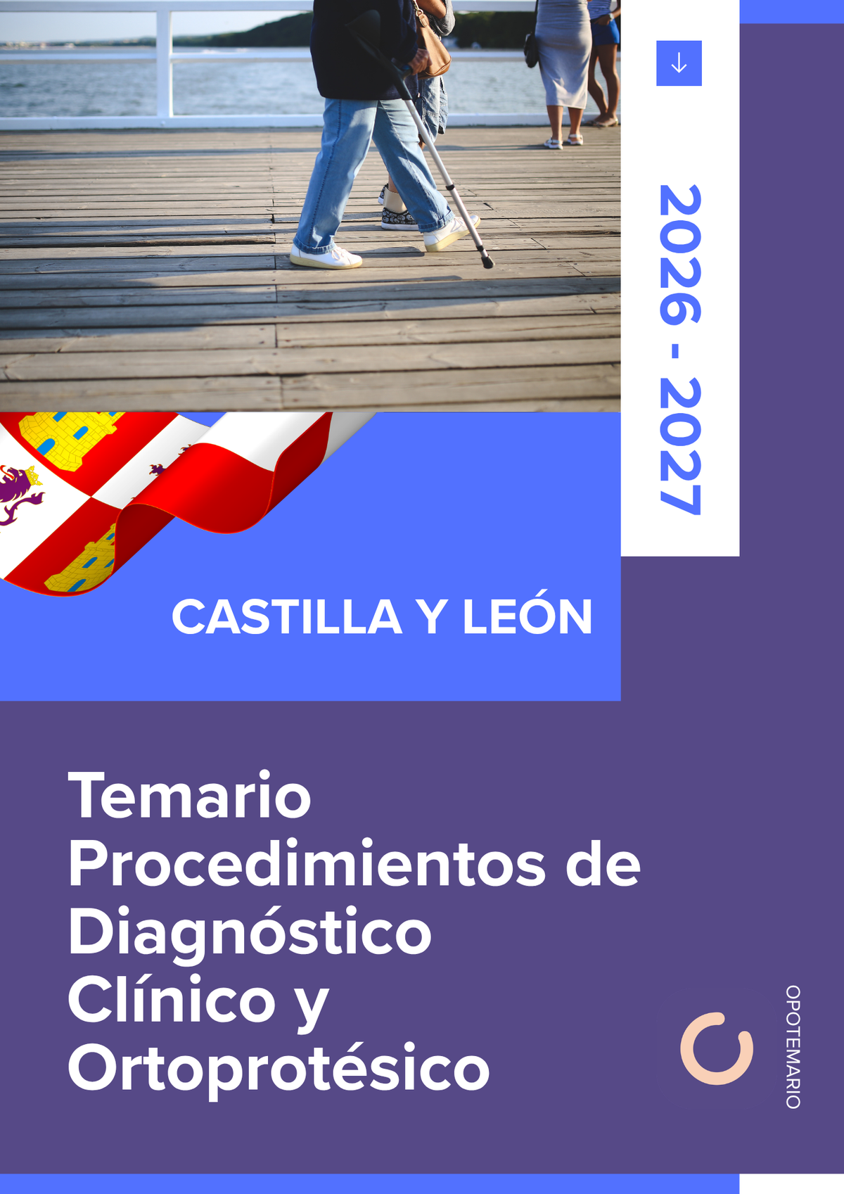 Temario de oposiciones de Procedimientos de Diagnóstico Clínico y Ortoprotésico en Castilla y León 2026-2027