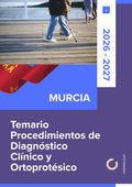 Temario de oposiciones de Procedimientos de Diagnóstico Clínico y Ortoprotésico en Murcia 2026-2027