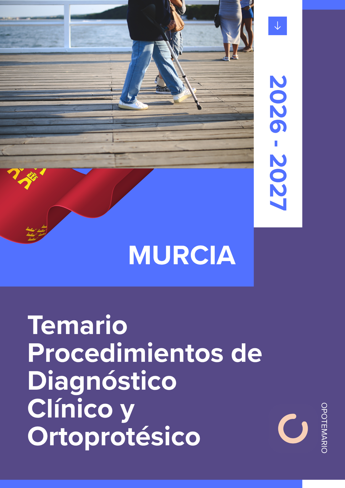 Temario de oposiciones de Procedimientos de Diagnóstico Clínico y Ortoprotésico en Murcia 2026-2027