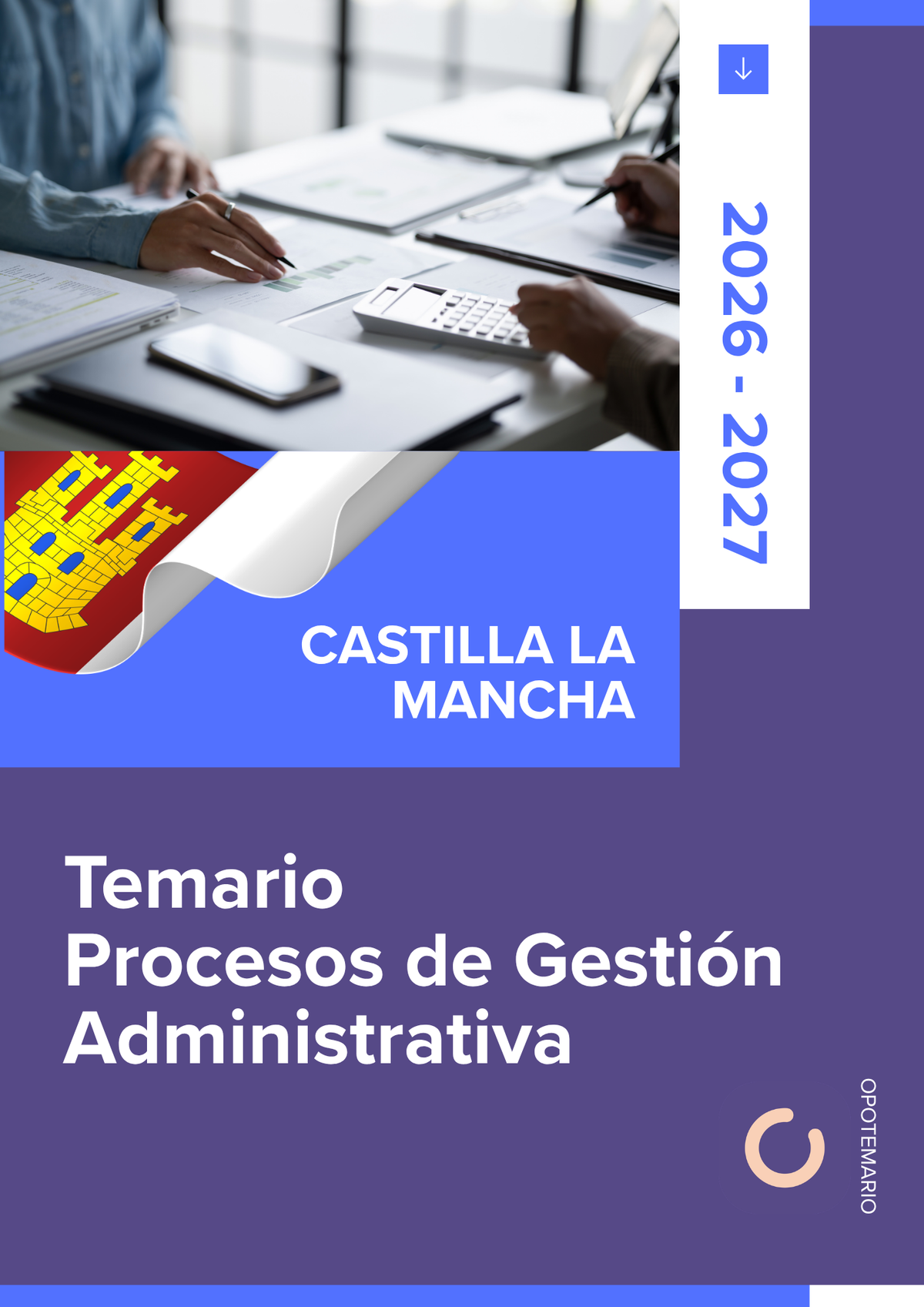 Temario de oposiciones de Procesos de Gestión Administrativa en Castilla-La Mancha 2026-2027