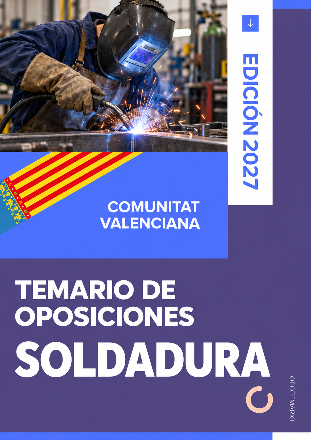 Temario de oposiciones de Soldadura en la Comunitat Valenciana 2027