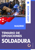Temario de oposiciones de Soldadura en Madrid 2027